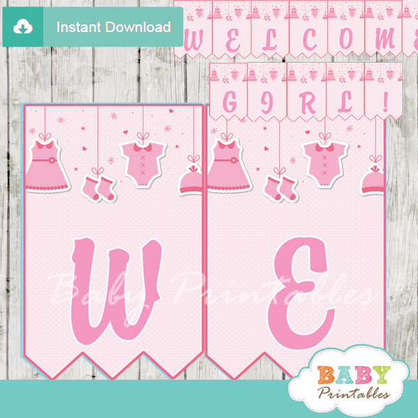 welcome girl printable baby girl clothes themed baby shower banner